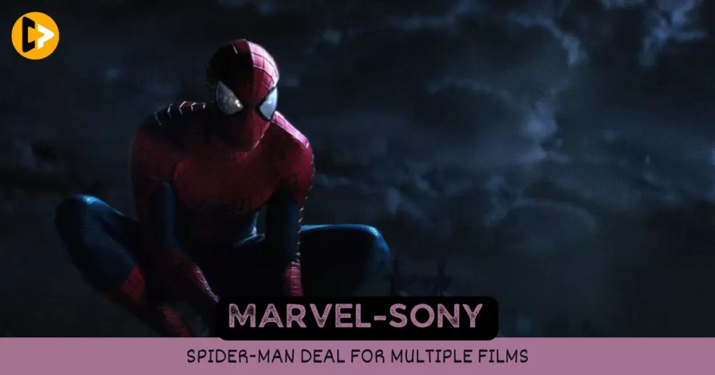 Marvel-Sony Spider-Man Deal for Multiple Films
