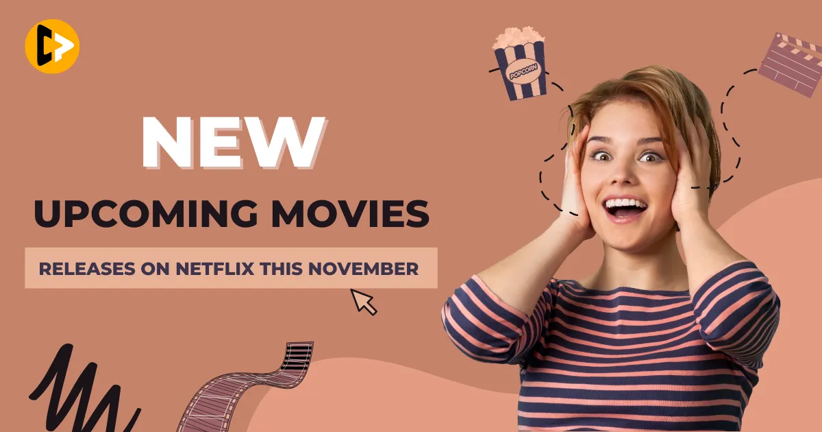 New Upcoming Movies Releases On Netflix This November 2022