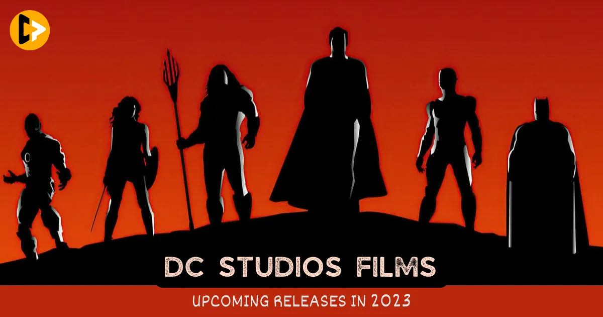 Upcoming DC Studios Films Releases In 2023