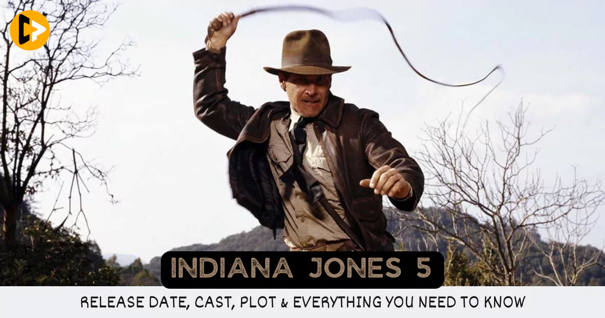 indiana-jones-5-release-date-cast-plot
