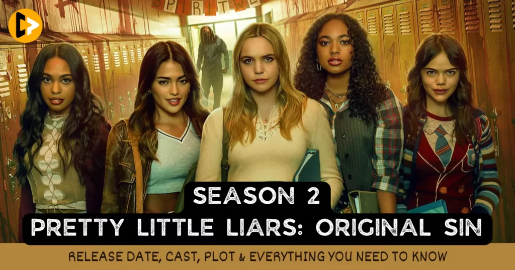pretty-little-liars-original-sin-season-2-release-date-cast-plot