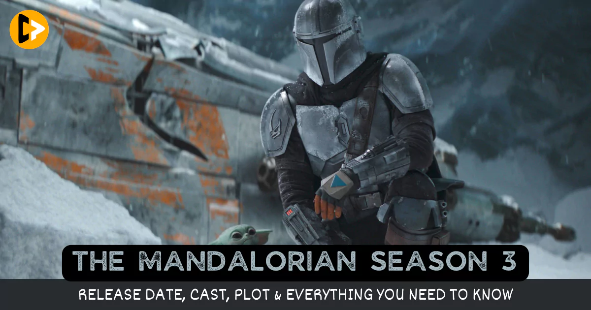 the-mandalorian-season-3-release-date-cast-plot