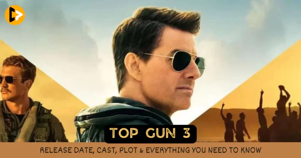 top-gun-3-release-date-cast-plot