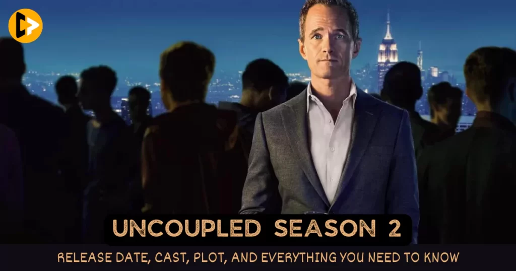 uncoupled-season-2-release-date-cast-plot