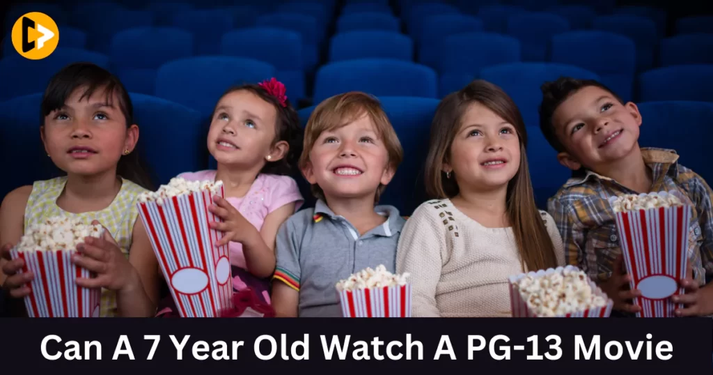 can-a-7-year-old-watch-a-pg-13-movie